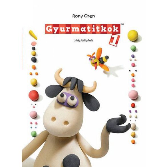 Gyurmatitkok 1. - Háziállatok