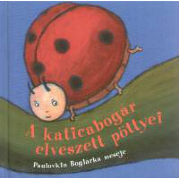 A katicabogár elveszett pöttyei