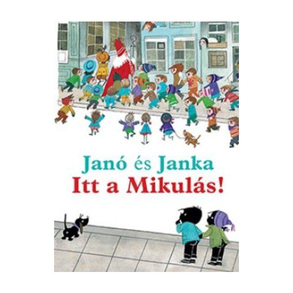 Janó és Janka - Itt a Mikulás!