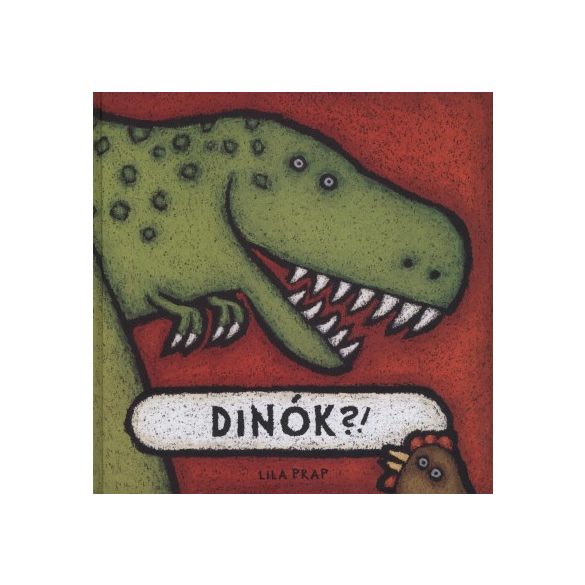 Dínók?!