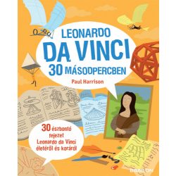 Leonardo da Vinci 30 másodpercben