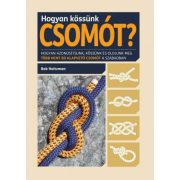 Hogyan kössünk csomót?