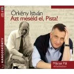 Azt meséld el, Pista! - Hangoskönyv
