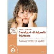 Gyerekkori válságkezelés felsőfokon