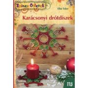 Karácsonyi drótdíszek - Színes ötletek 118.