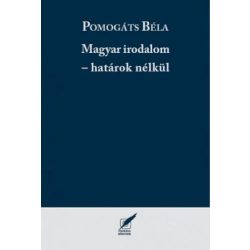 Magyar irodalom - határok nélkül