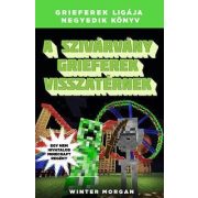   A szivárvány grieferek visszatérnek - Grieferek ligája negyedik könyv - Egy nem hivatalos Minecraft regény