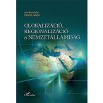 Globalizáció, regionalizáció és nemzetállamiság