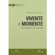 Vivente e moriente