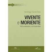 Vivente e moriente