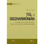 Túl a diszharmónián