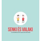 Senki és Valaki