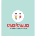 Senki és Valaki