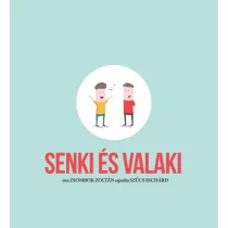 Senki és Valaki