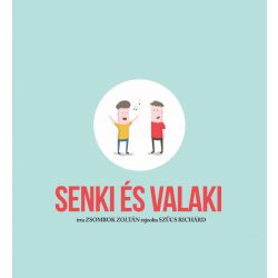 Senki és Valaki