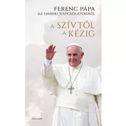 A szívtől a kézig