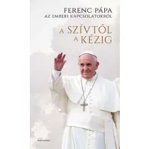 A szívtől a kézig