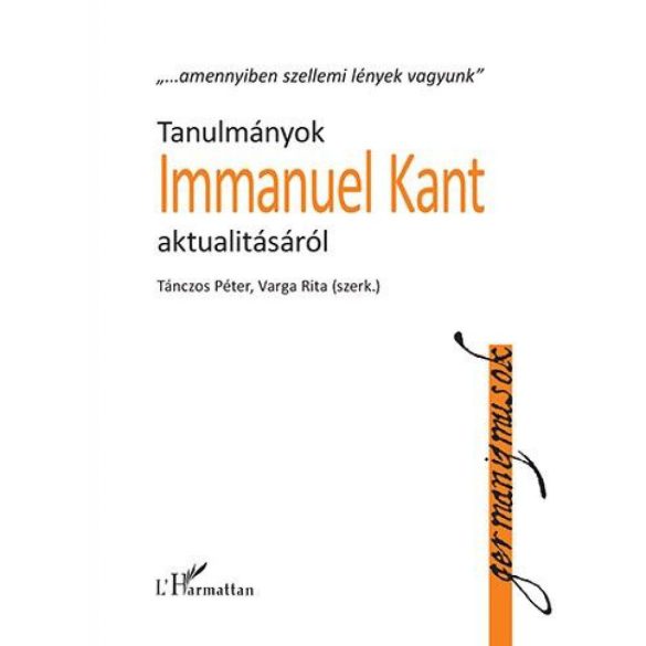 Tanulmányok Immanuel Kant aktualitásáról
