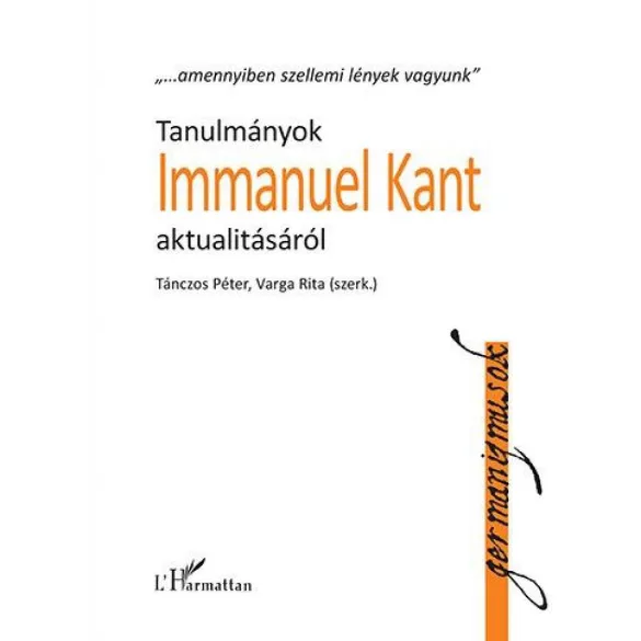 Tanulmányok Immanuel Kant aktualitásáról