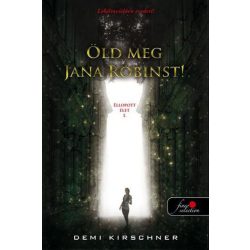 Öld meg Jana Robinst! - Ellopott élet 1.