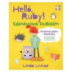 Helló, Ruby! - Kalandozások Kódföldén