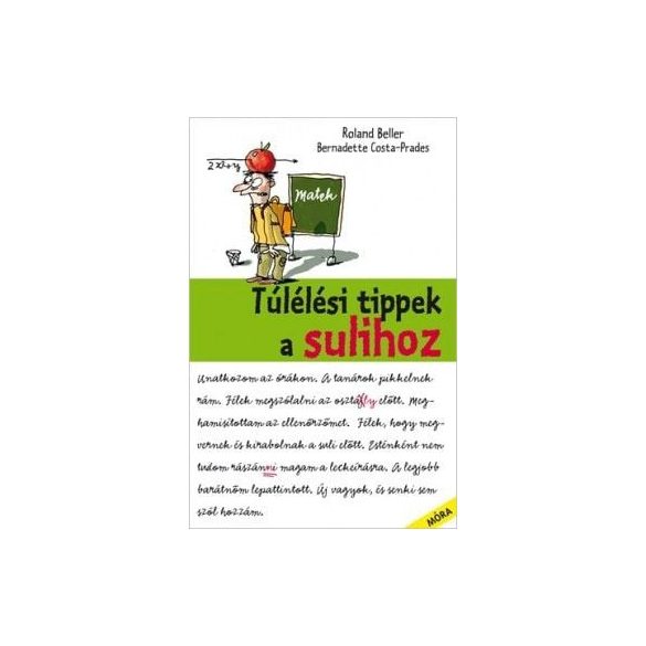 Túlélési tippek a sulihoz
