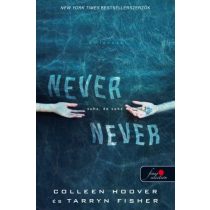 Never never - Soha, de soha