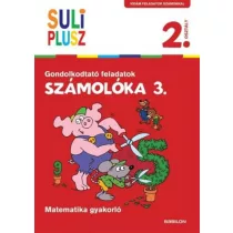   SULI PLUSZ Számolóka 3.- Gondolkodtató feladatok második osztályosoknak