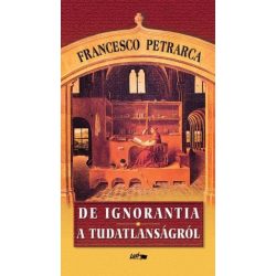 De ignorantia - A tudatlanságról