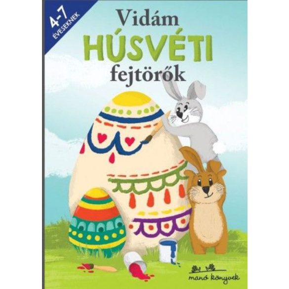 Vidám Húsvéti fejtörők - 4-7 éveseknek