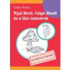   Nyúl Benő, Csiga Bandi és a Sün testvérek - Kalandok az erdőben