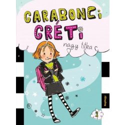 Garabonci Gréti nagy titka