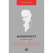Mindszenty és alternatívái - Szubjektív irat