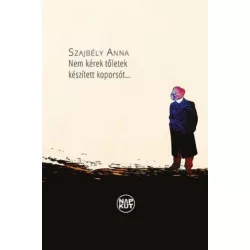 Nem kérek tőletek készített koporsót