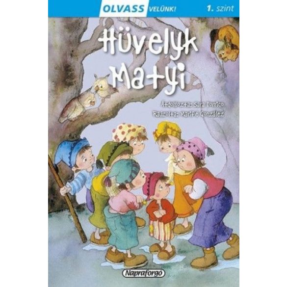 Olvass velünk! (1) - Hüvelyk Matyi