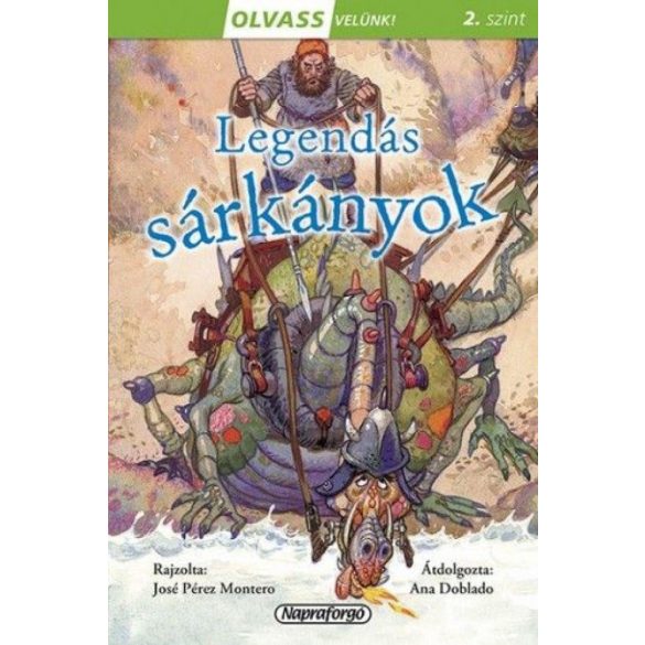 Olvass velünk! (2) - Legendás sárkányok