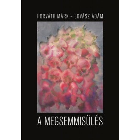 A megsemmisülés