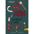 John meghal a végén - puha kötés
