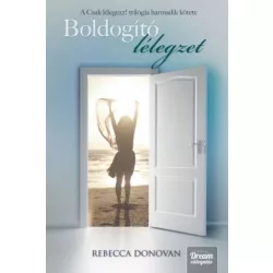 Boldogító lélegzet - Csak lélegezz! trilógia 3.