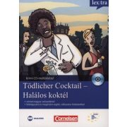   Tödlicher Cocktail - Halálos koktél - Krimi nyelvtanulóknak CD-melléklettel