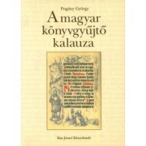 A magyar könyvgyűjtő kalauza