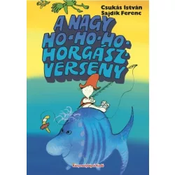 A nagy ho-ho-ho-horgászverseny