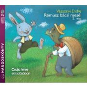 Rémusz bácsi meséi 2. rész - Hangoskönyv