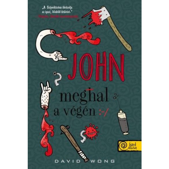 John meghal a végén