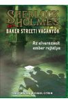 Sherlock Holmes és a Baker Streeti Vagányok 2. - Az elvarázsolt ember rejtélye