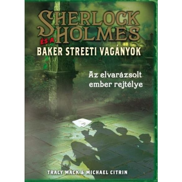 Sherlock Holmes és a Baker Streeti Vagányok 2. - Az elvarázsolt ember rejtélye