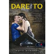   Dare you to - Aki mer az nyer (Feszülő húr 2.) (Önállóan is olvasható!)