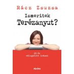 Ismeritek Terézanyut?