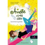 Amélie zűrös élete 2. - Szerelmek és galibák