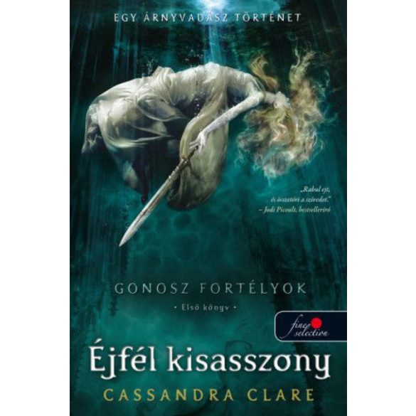 Gonosz fortélyok 1. - Lady Midnight - Éjfél kisasszony